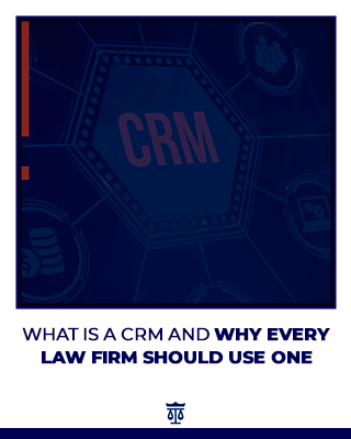 Guide: What is a CRM and Why Should Every Law Firm Use One